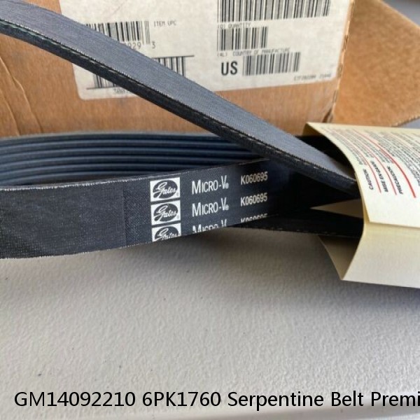 GM14092210 6PK1760 Serpentine Belt Premium OE Micro-V Belt Gates K060695 #1 image